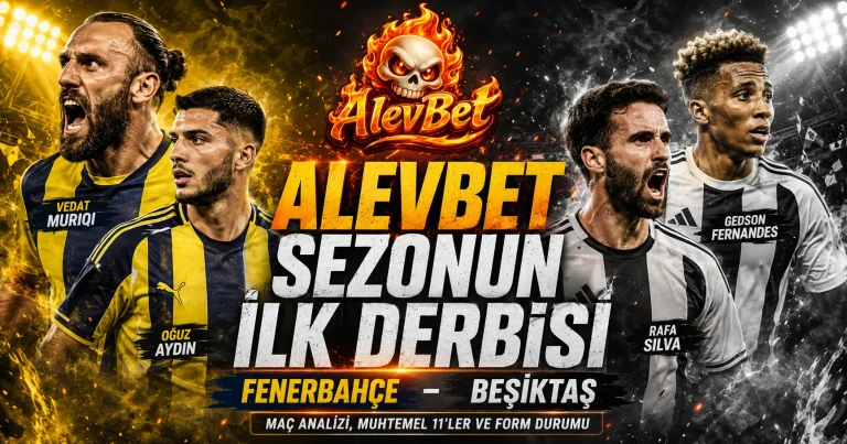 Alevbet Fenerbahçe - Beşiktaş Derbisi 2026